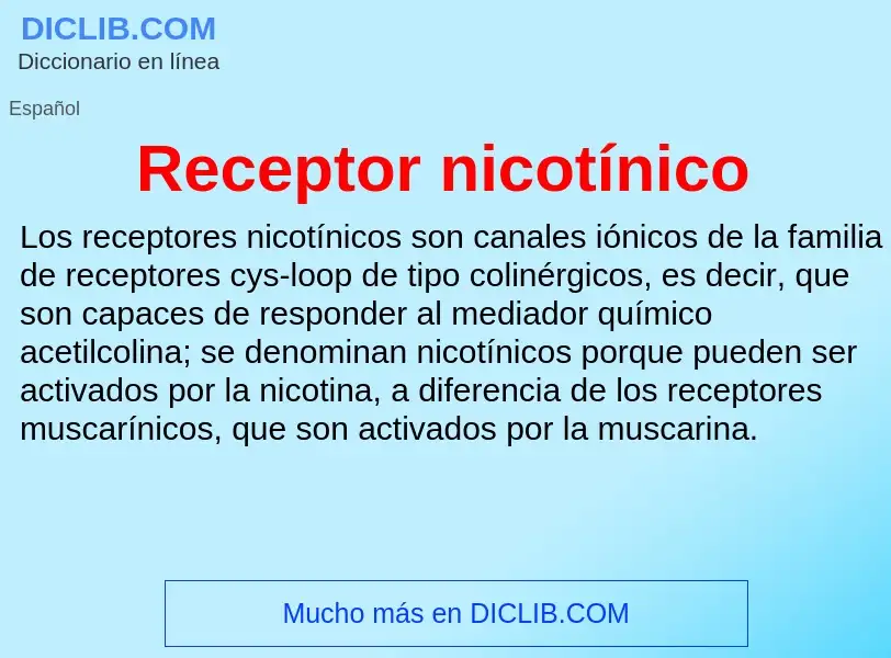 ¿Qué es Receptor nicotínico? - significado y definición