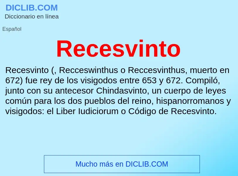 ¿Qué es Recesvinto? - significado y definición