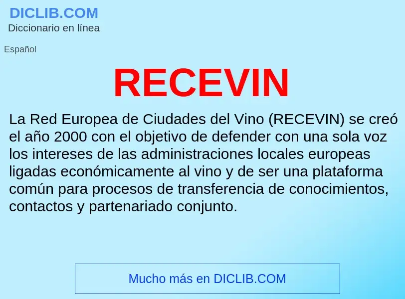 ¿Qué es RECEVIN? - significado y definición