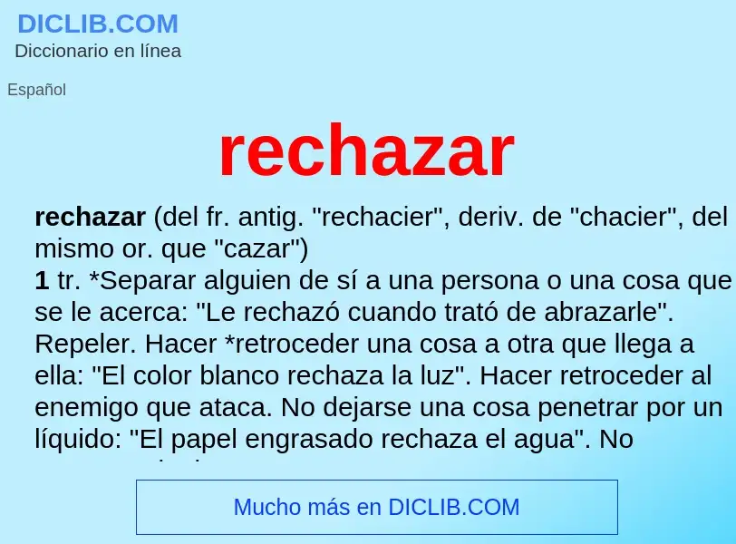 Wat is rechazar - definition