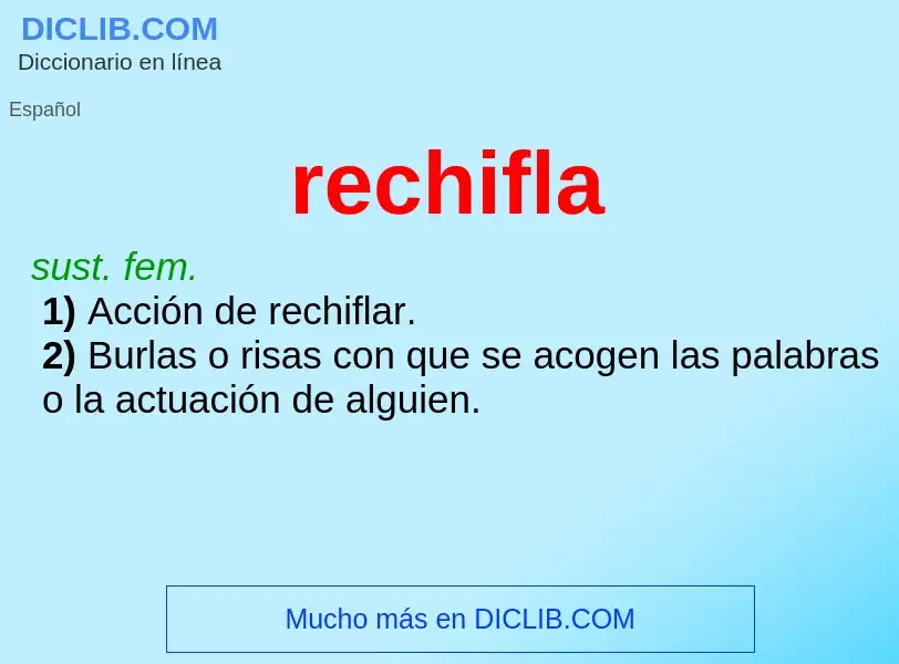 What is rechifla - meaning and definition