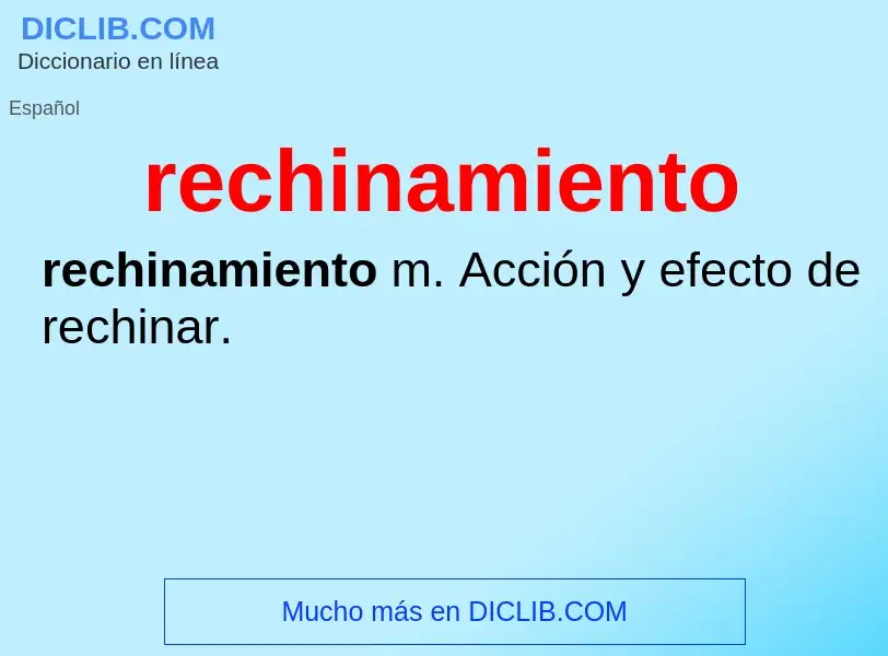 What is rechinamiento - meaning and definition