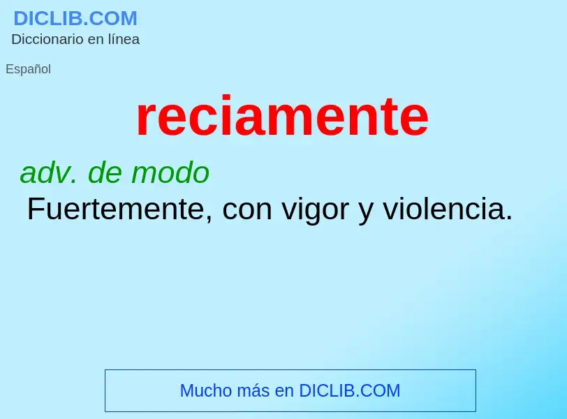 What is reciamente - meaning and definition