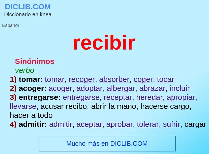 What is recibir - definition