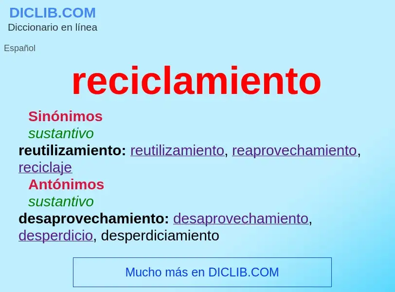 ¿Qué es reciclamiento? - significado y definición