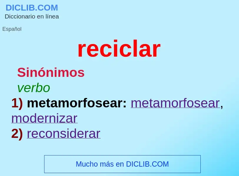 What is reciclar - meaning and definition