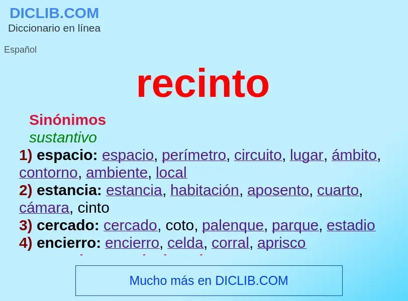 Was ist recinto - Definition