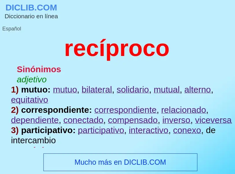 What is recíproco - meaning and definition