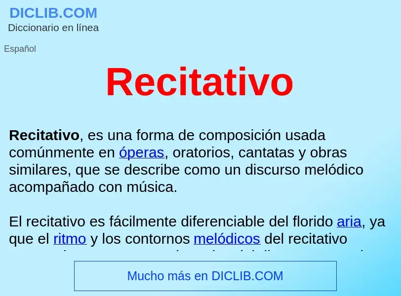 ¿Qué es Recitativo ? - significado y definición