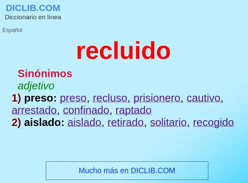 Was ist recluido - Definition