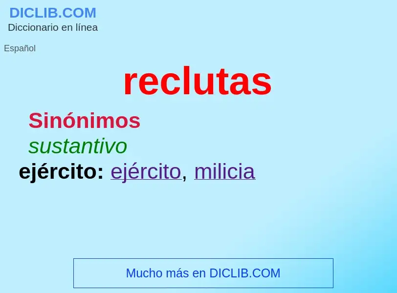 What is reclutas - definition