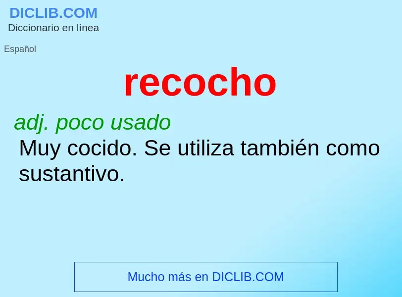 What is recocho - definition