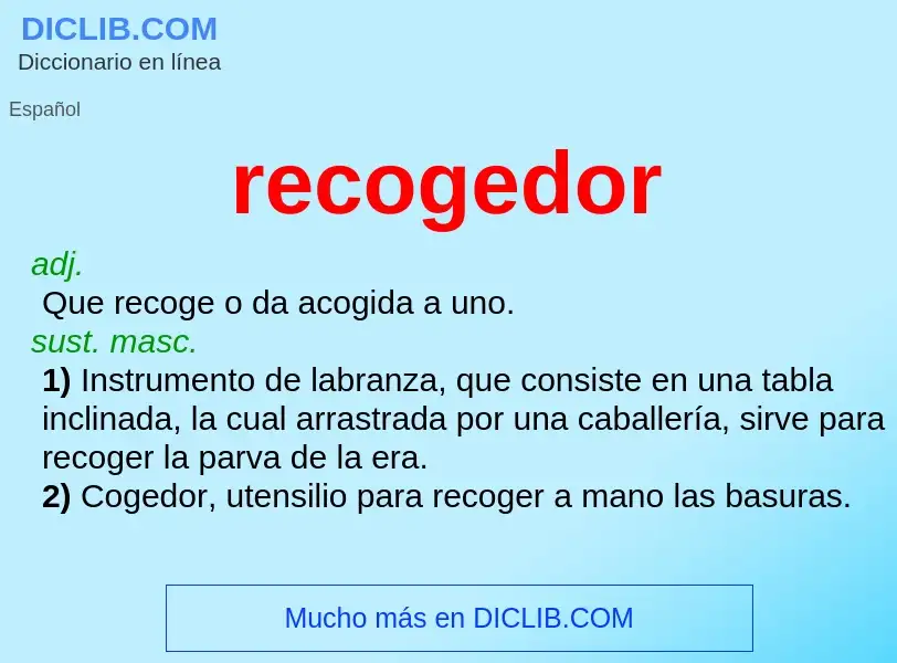 ¿Qué es recogedor? - significado y definición