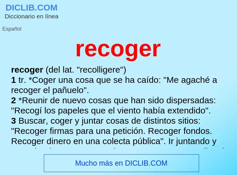 O que é recoger - definição, significado, conceito