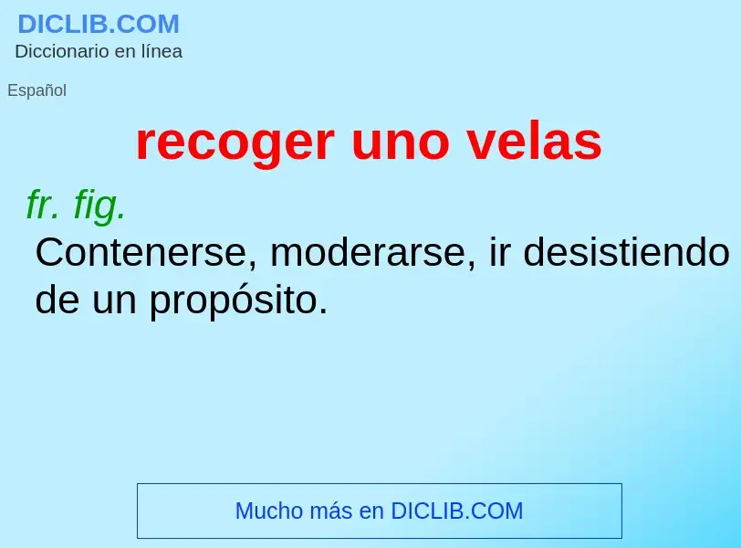 What is recoger uno velas - definition