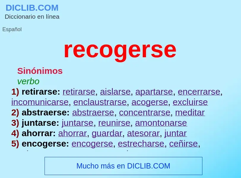 What is recogerse - definition