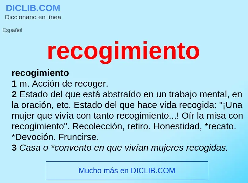 What is recogimiento - definition