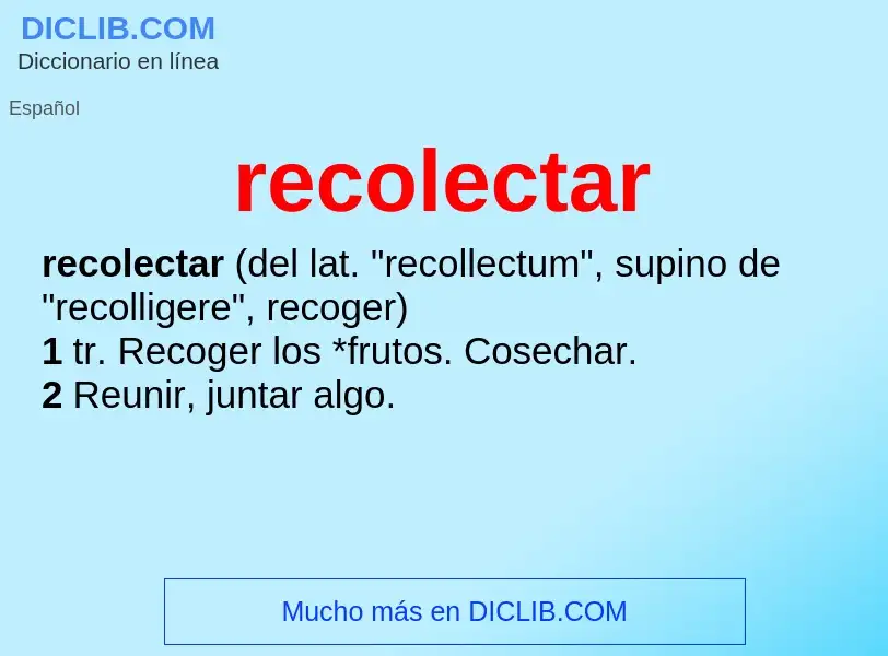 O que é recolectar - definição, significado, conceito