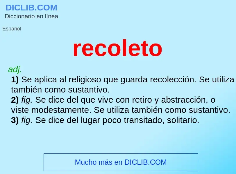 ¿Qué es recoleto? - significado y definición