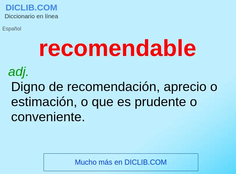 ¿Qué es recomendable? - significado y definición