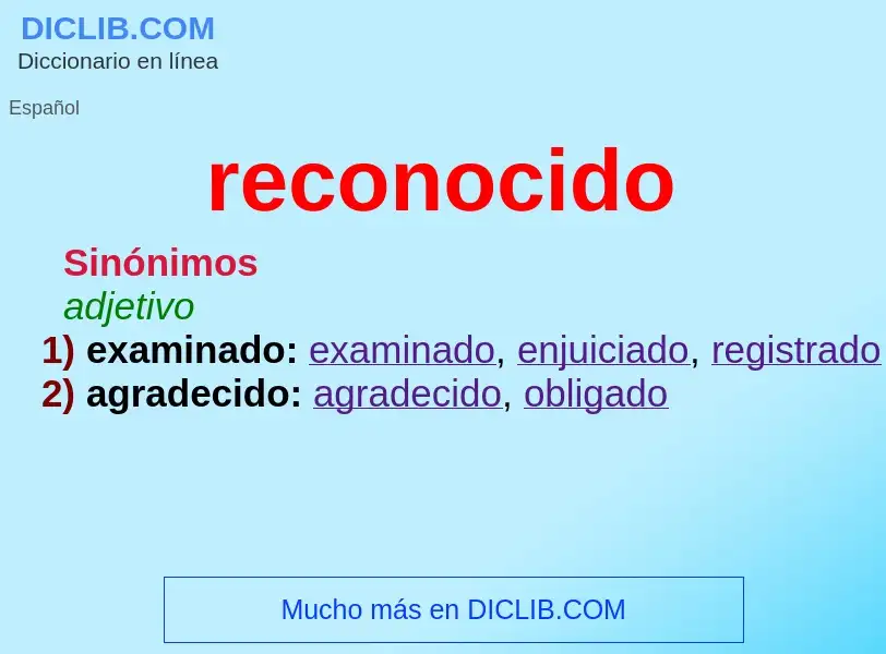 What is reconocido - definition