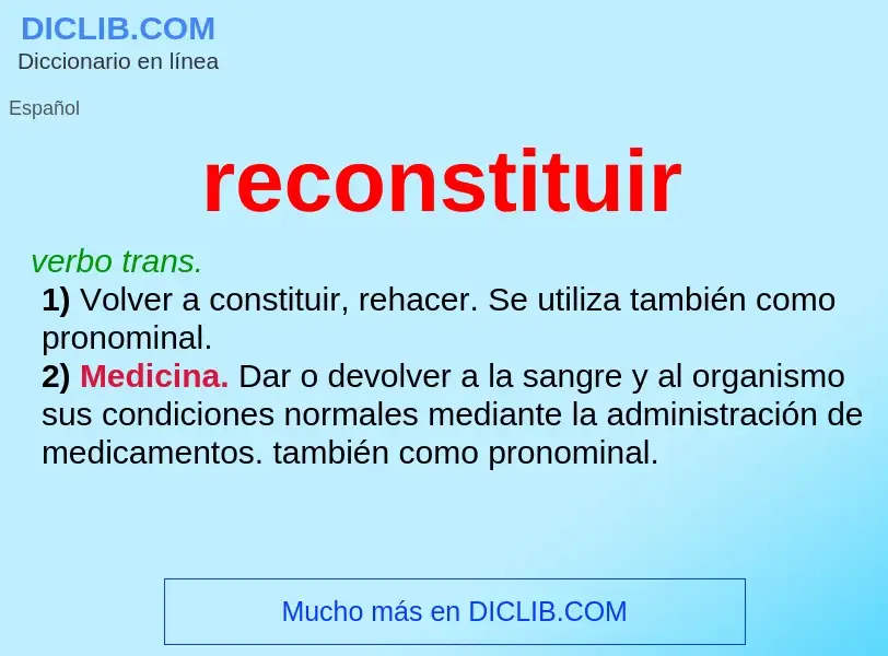 O que é reconstituir - definição, significado, conceito