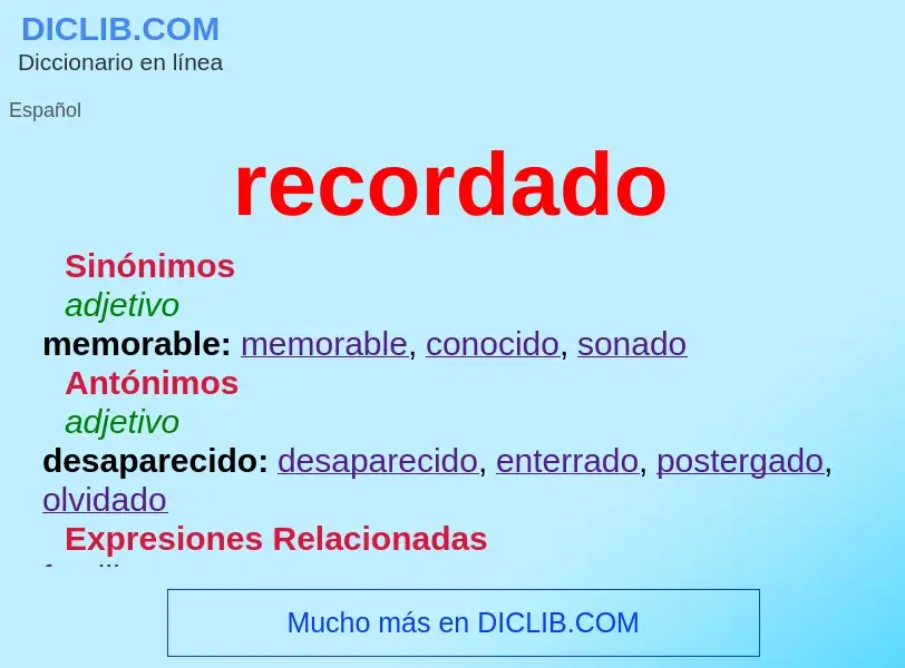 What is recordado - definition