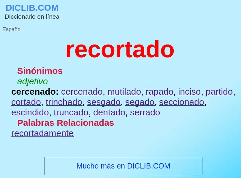 What is recortado - meaning and definition