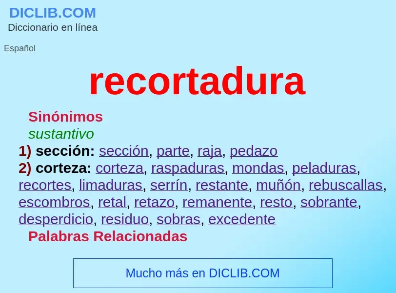 What is recortadura - definition