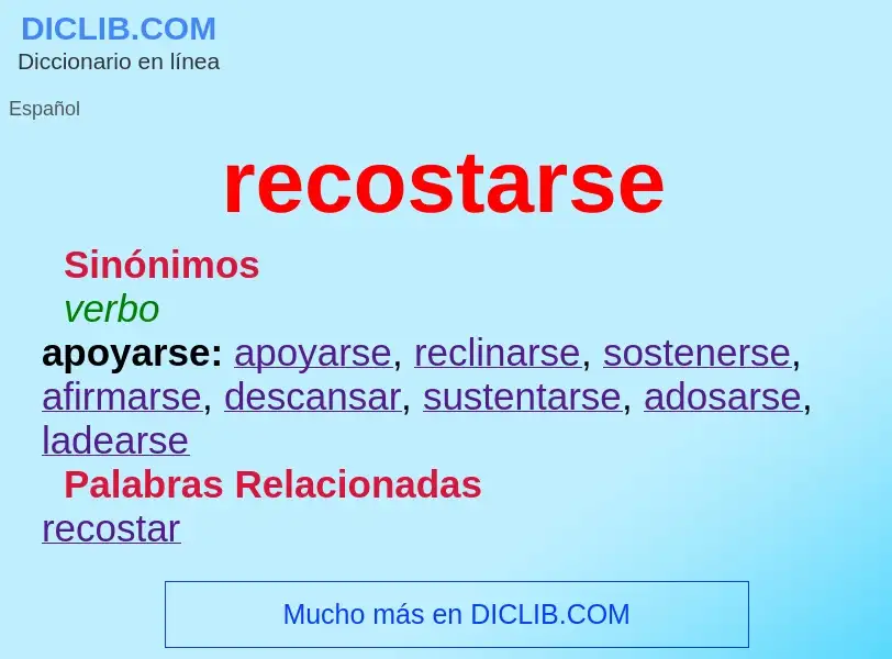 What is recostarse - definition