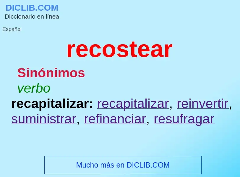 What is recostear - meaning and definition