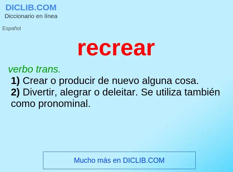 What is recrear - meaning and definition