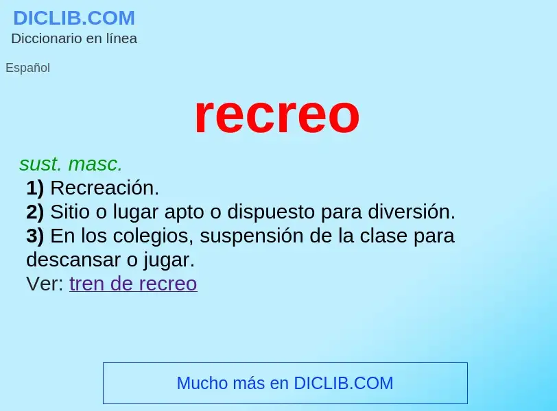 Was ist recreo - Definition