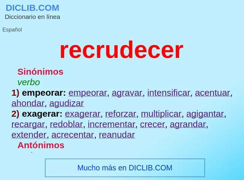 Wat is recrudecer - definition