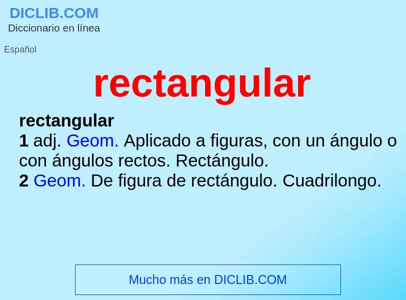 ¿Qué es rectangular? - significado y definición