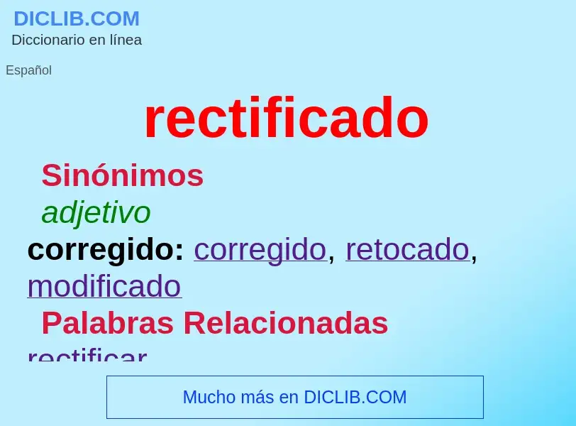 Wat is rectificado - definition