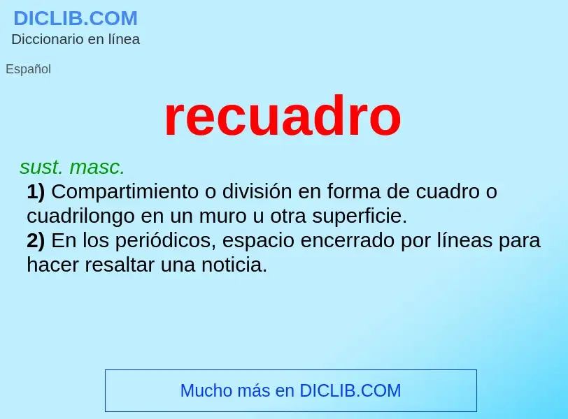 ¿Qué es recuadro? - significado y definición