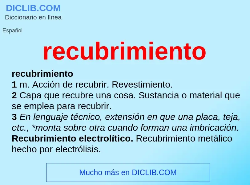 What is recubrimiento - meaning and definition