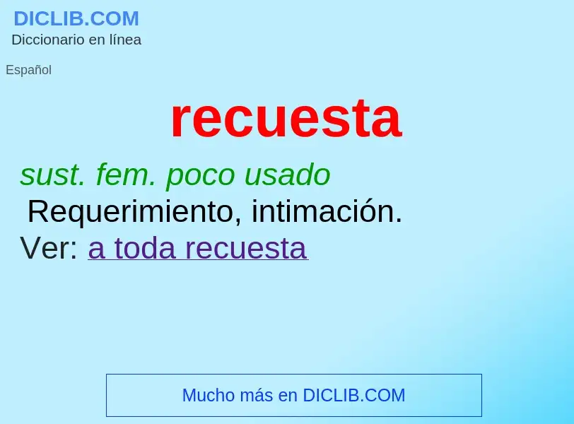 Wat is recuesta - definition