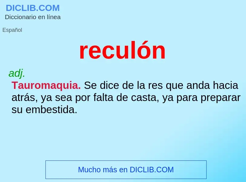 ¿Qué es reculón? - significado y definición