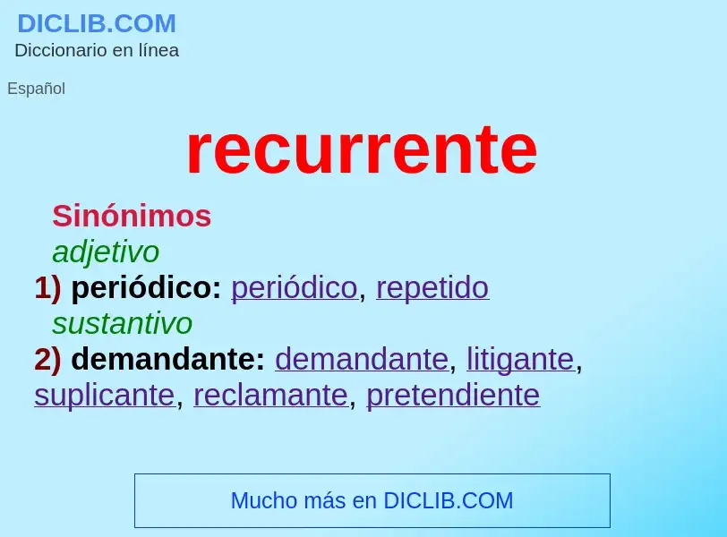 ¿Qué es recurrente? - significado y definición