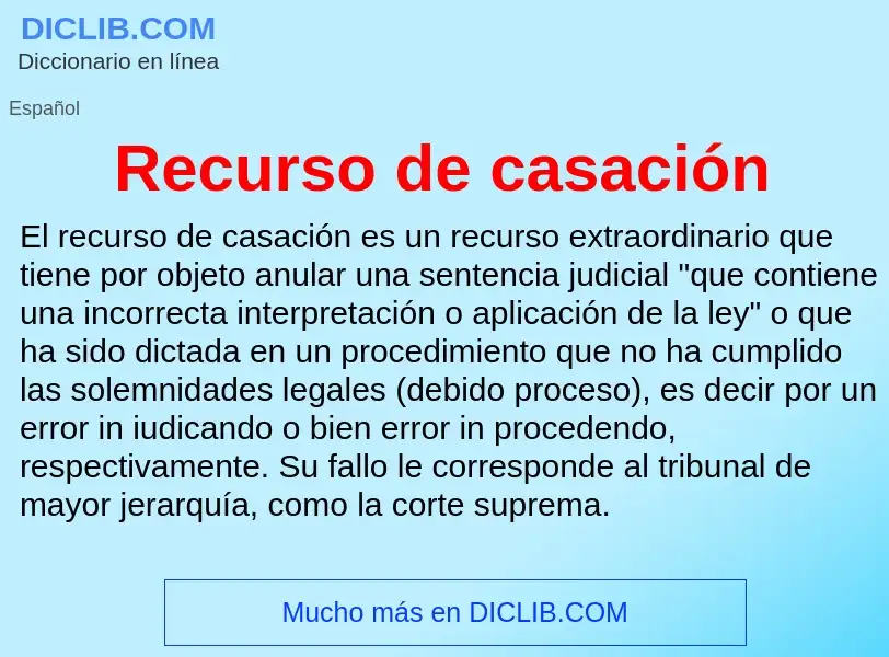 Что такое Recurso de casación - определение