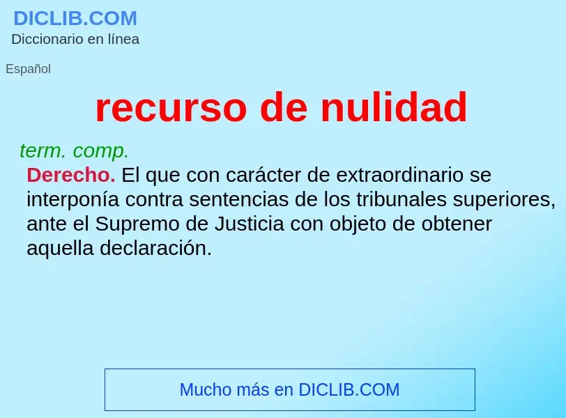 What is recurso de nulidad - meaning and definition