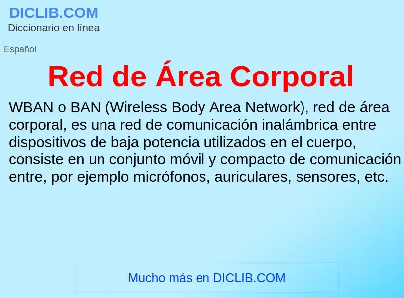 Wat is Red de Área Corporal - definition