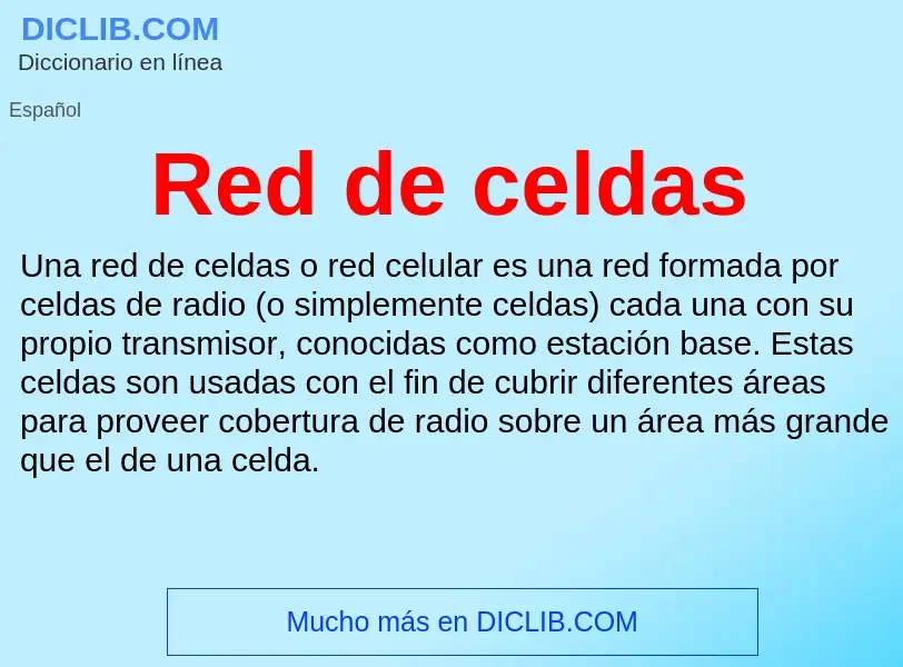 Wat is Red de celdas - definition