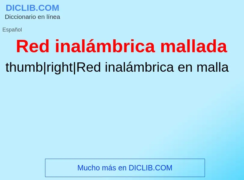 ¿Qué es Red inalámbrica mallada? - significado y definición