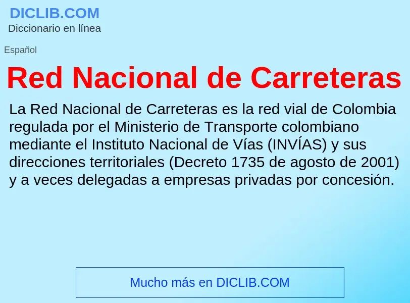 Wat is Red Nacional de Carreteras - definition