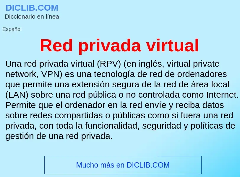 Τι είναι Red privada virtual - ορισμός