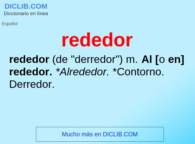 What is rededor - definition