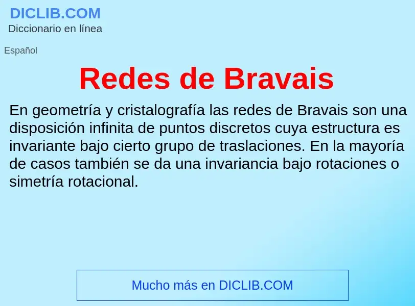 ¿Qué es Redes de Bravais? - significado y definición